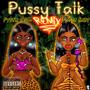 Pussy Talk (Explicit)