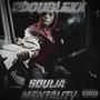 2doublexx - Soulja Mentality (Explicit)