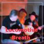 Locomotive Breath