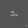 So Gone (Explicit)