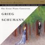 Grieg & Schumann: The Great Piano Concertos