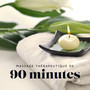 Massage thérapeutique de 90 minutes (Musique de soulagement du stress, Musique de spa relaxante, Méditation)