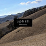 Uphill (Explicit)