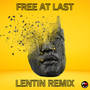 Free at Last (Lentin Remix)