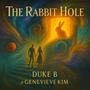 The Rabbit Hole (feat. Genevieve Kim)