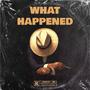 WHAT HAPPENED (feat. Ryder Tha Trillest) [Explicit]