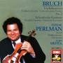 Itzhak Perlman - Bruch: Scottish Fantasy & Violin Concerto No 02