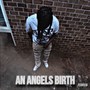 An Angels Birth (Explicit)