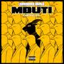 MBUTi CHRONiCLES (Explicit)