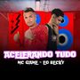 Acelerando Tudo (Explicit)