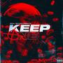 KEEP ONE (feat. CEO DAVE) [Explicit]