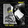 Too Many (Explicit)