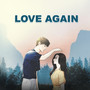 Love Again