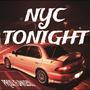 NYC Tonight (Explicit)