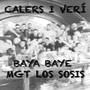 Calers y Verí (Explicit)