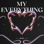 You My Everything (Explicit)