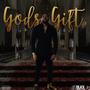 Gods Gift (Explicit)