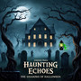 Haunting Echoes (The Shadows of Halloween)