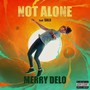 NOT ALONE (feat. SALU) [Explicit]