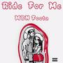 Ride For Me (Explicit)