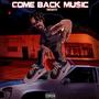 Comeback Mu$ic (Explicit)