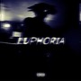 EUPHORIA! (Explicit)