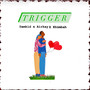 Trigger (Explicit)