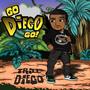 Go Diego Go! (Explicit)