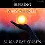 Blessing / Wins Yourself