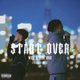 Start Over (Explicit)