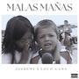 Malas Mañas (feat. 21jeremy) [Explicit]