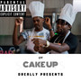 Cake Up (Explicit)