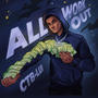 All Work Out (Explicit)