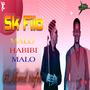 Malo Habibi Malo (feat. Ahmed Nafea) [Explicit]