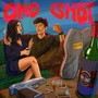 One Shot (Explicit)