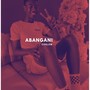 Abangani (Explicit)