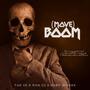 MOVE (BOOM) (feat. RSN G3 & BABY WICKKK) [Explicit]