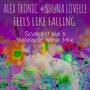 Feels Like Falling (Balearic Vibe) [Snakestyle Remix]