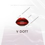 V Dott (Explicit)