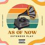 As Of Now (Explicit)