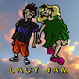 Lacy Jam (Explicit)