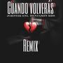 Cuando volveras (Benjamin Rbs Remix) [Explicit]