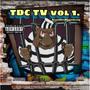 T.D.C. TV, Vol. 1 (Explicit)