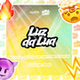 Luz Da Lua (Explicit)