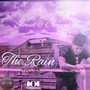 The Rain (Slowed & Chopped) [Explicit]