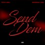 Send Dem (Explicit)