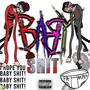 Baby ***** (feat. lil Damo) [Explicit]