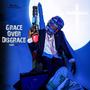 Grace over Disgrace (G.O.D) EP