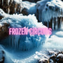 Frozen Circuits