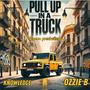 pull up in a truck (feat. Knowl£dg£ & Ozzie B) [Explicit]